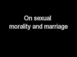 On sexual morality and marriage