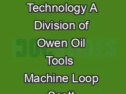 Dual Flapper Valve MANTTT R ThruTubing Technology A Division of Owen Oil Tools  Machine