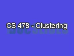 CS 478 - Clustering