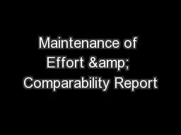 Maintenance of Effort & Comparability Report