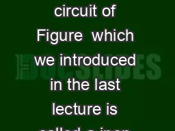 Lecture  Memory The circuit of Figure  which we introduced in the last lecture is called