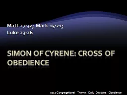 Simon of Cyrene: cross of obedience