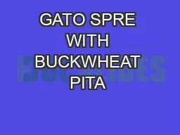 GATO SPRE WITH BUCKWHEAT PITA —16GREEK YOGCHARRD GREECHICHICKEAMO