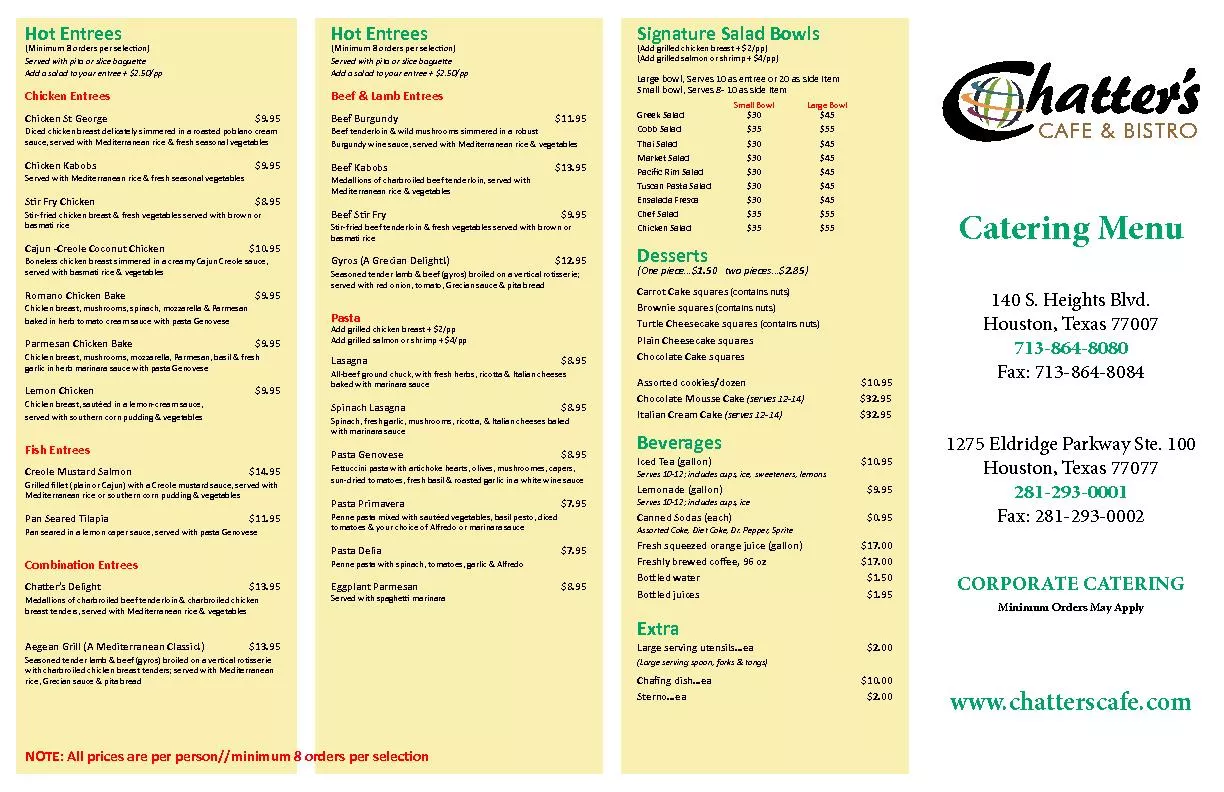 Catering Menu140 S. Heights Blvd.Houston, Texas 77007Fax: 713-864-8084