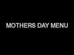 MOTHERS DAY MENU