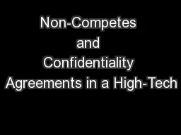 Non-Competes and Confidentiality Agreements in a High-Tech