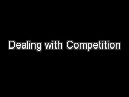 Dealing with Competition