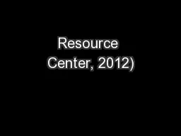 Resource Center, 2012)