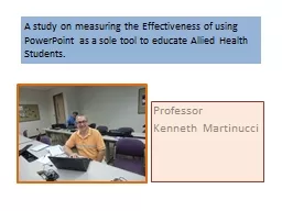 A study on measuring the Effectiveness of using PowerPoint