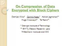 On Compression of Data Encrypted with Block Ciphers