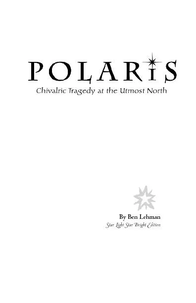 Chivalric Tragedy at the Utmost NorthStar Light Star Bright Edition
..