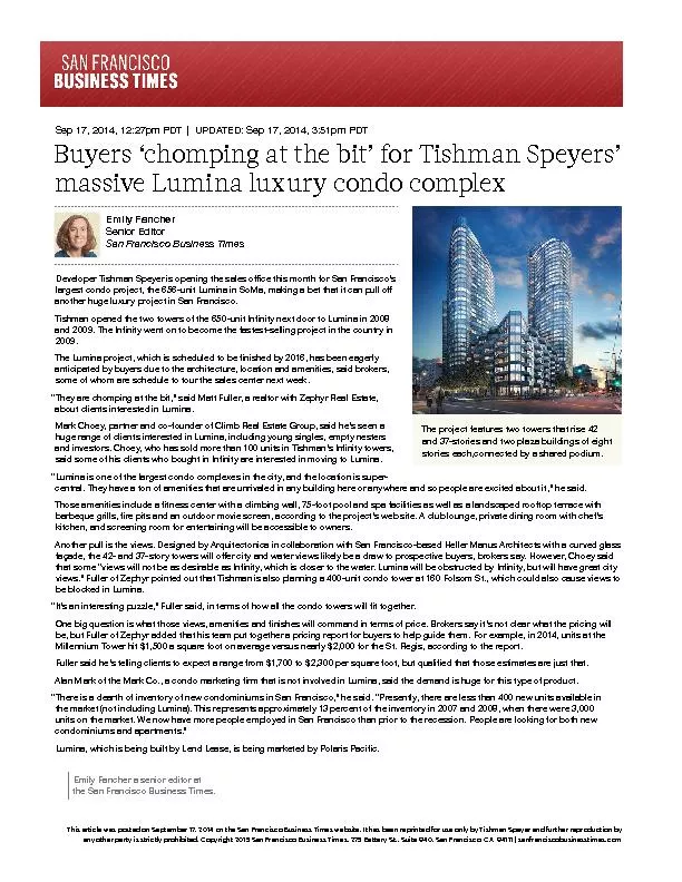 Developer Tishman Speyer is opening the sales o�ce this