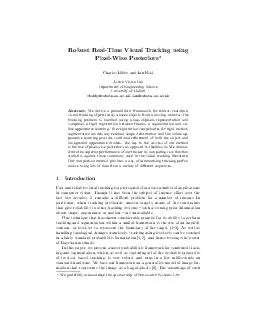 Robust RealTime Visual Tracking using PixelWise Posteriors Charles Bibby and Ian Reid Active Vision Lab Department of Engineering Science University of Oxford cbibbyrobots