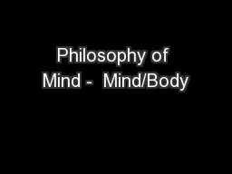 Philosophy of Mind -  Mind/Body