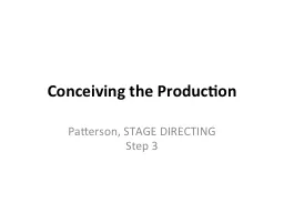 Conceiving the Production