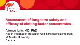 Assessment of long term safety and efficacy of clotting fac