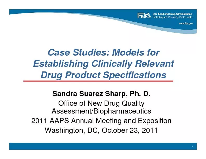 1Case Studies: Models for Establishing Clinically Relevant Drug Produc
