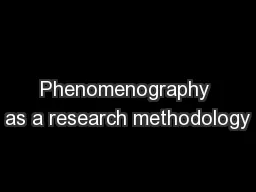 Phenomenography as a research methodology