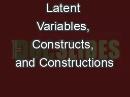Latent Variables, Constructs, and Constructions