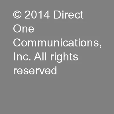 © 2014 Direct One Communications, Inc. All rights reserved