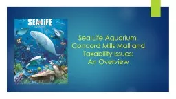 Sea Life Aquarium, Concord Mills Mall and Taxability Issues