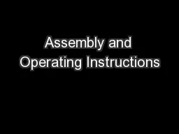 Assembly and Operating Instructions