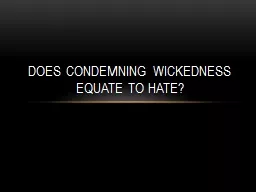 Does condemning wickedness