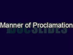 Manner of Proclamation
