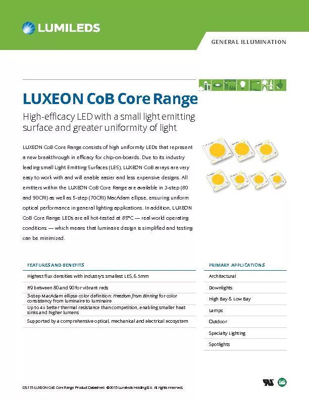 LUXEON CoB Core Range consists of high uniformity LEDs that represent