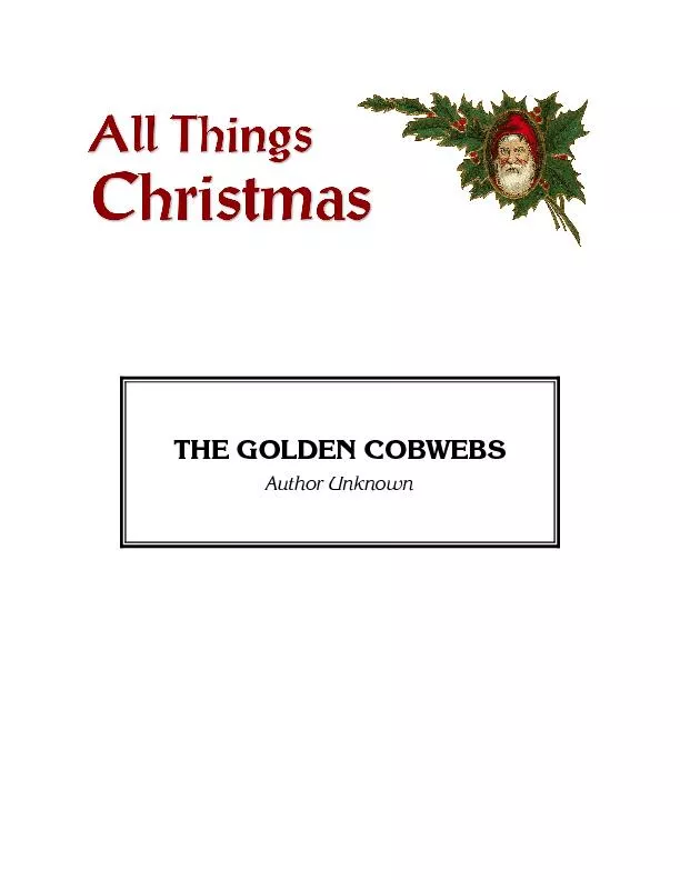 THE GOLDEN COBWEBSAuthor Unknown