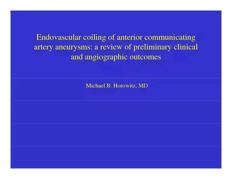 Endovascular coiling of anterior communicating artery aneurysms: a rev