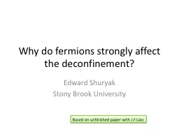 Why do fermions strongly affect the