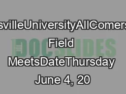 MillersvilleUniversityAllComersrack Field MeetsDateThursday June 4, 20