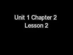 Unit 1 Chapter 2 Lesson 2
