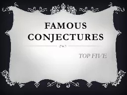 Famous conjectures