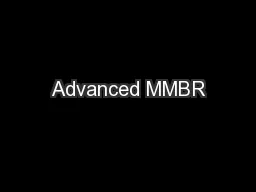 Advanced MMBR