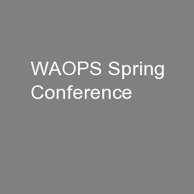 WAOPS Spring Conference