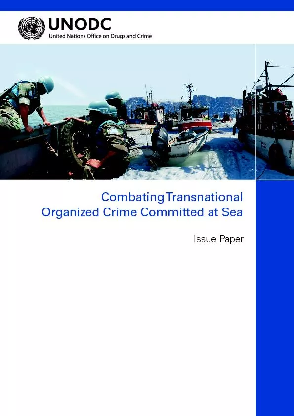 Combating Transnational Organized Crime Committed at SeaIssue Paper
..
