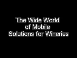 The Wide World of Mobile Solutions for Wineries