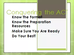 Conquering the ACT