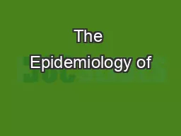 The Epidemiology of