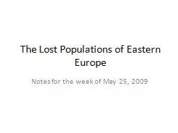 The Lost Populations of Eastern Europe