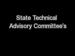 State Technical Advisory Committee’s