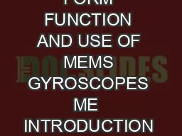 MEMS GYROSCOPES AND THEIR APPLICATIONS A STUDY OF THE ADVANCEMENTS IN THE FORM FUNCTION