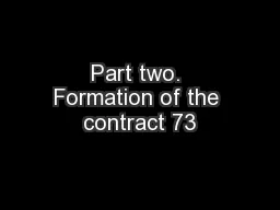 Part two. Formation of the contract 73