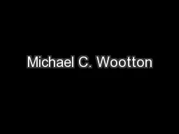 Michael C. Wootton