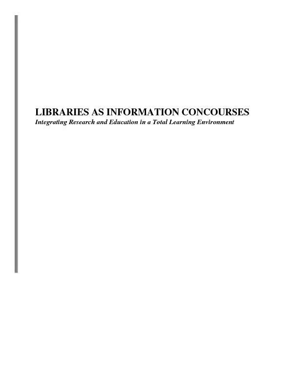 LIBRARIES AS INFORMATION CONCOURSES
