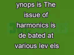 ynops is The issue of harmonics is de bated at various lev els