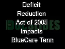 How the Deficit Reduction Act of 2005 Impacts BlueCare Tenn