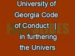 University of Georgia Code of Conduct   |    in furthering the Univers